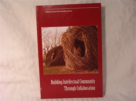 Building Intellectual Community Through Collaboration