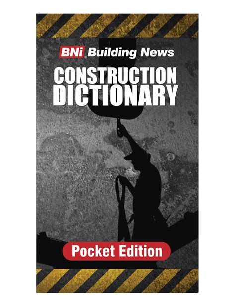 Building News Construction Dictionary and Reference