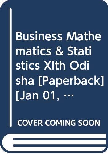 Business Mathematics & Statistics XIth Odisha