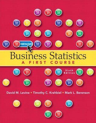 Business Statistics: First Course & CD
