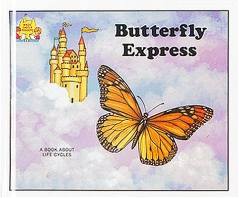 Butterfly Express (Magic Castle Readers)