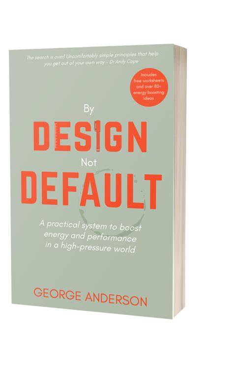 By Design Not By Default