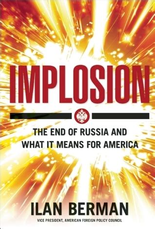 By Ilan Berman - Implosion
