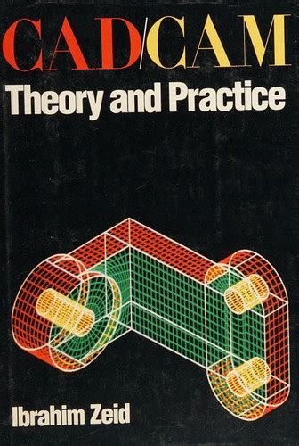 CAD/CAM Theory and Practice