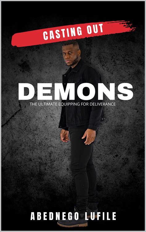 CASTING OUT DEMONS