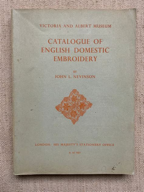 CATALOGUE OF ENGLISH DOMESTIC EMBROIDERY.