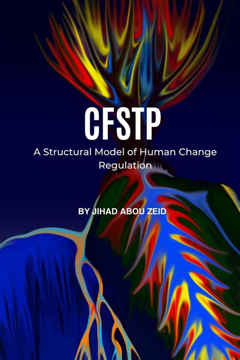 CFSTP: A Structural Model of Human Change Regulation