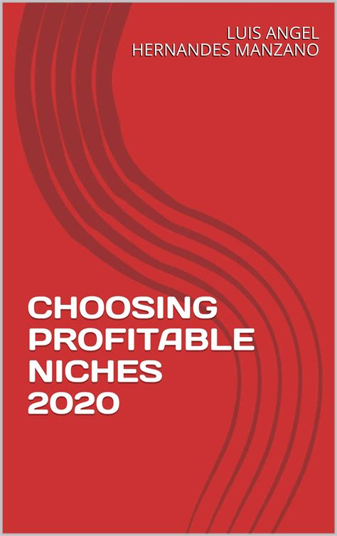 CHOOSING PROFITABLE NICHES