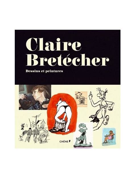 CLAIRE BRETECHER - DESSINS