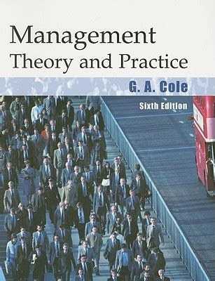 COLE Management Theory & Practice 5e