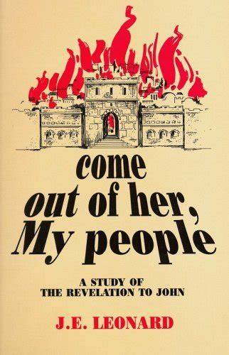 COME OUT of HER MY PEOPLE