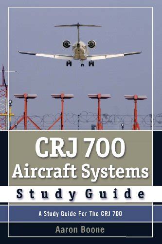 CRJ 700 Aircraft Systems Study Guide
