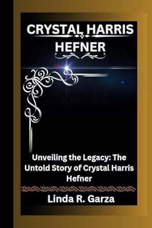CRYSTAL HARRIS HEFNER