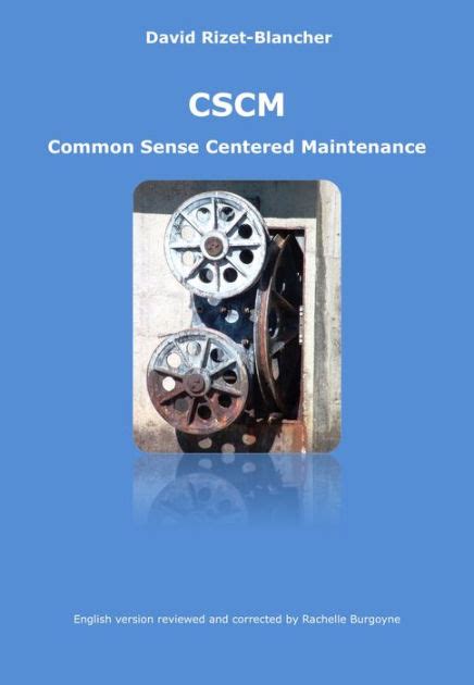 CSCM - Common Sense Centered Maintenance