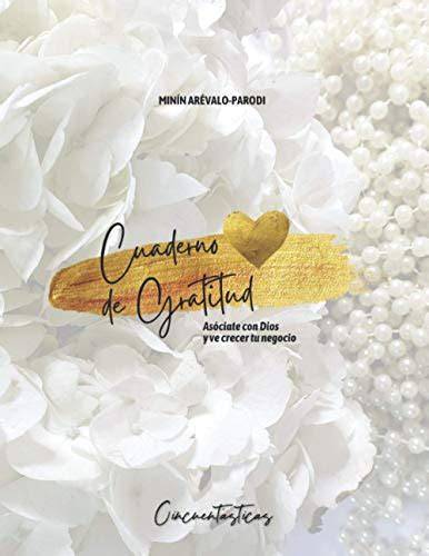 CUADERNO DE GRATITUD (Spanish Edition)