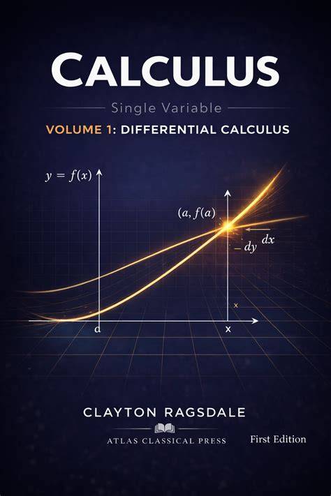 Calculus: Volume 1: Differential Calculus