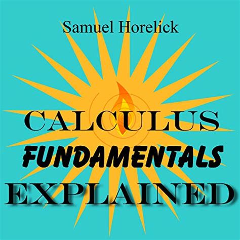 Calculus Fundamentals Explained