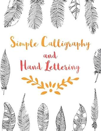 Calligraphy and Hand Lettering Practice