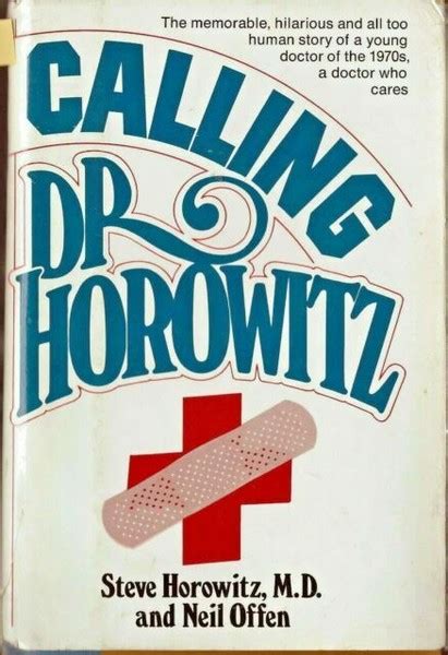 Calling Dr. Horowitz