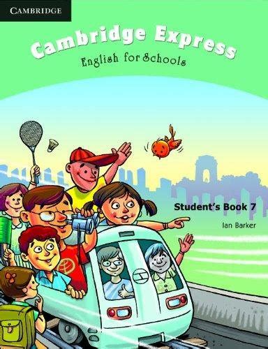Cambridge Express Students Book 7