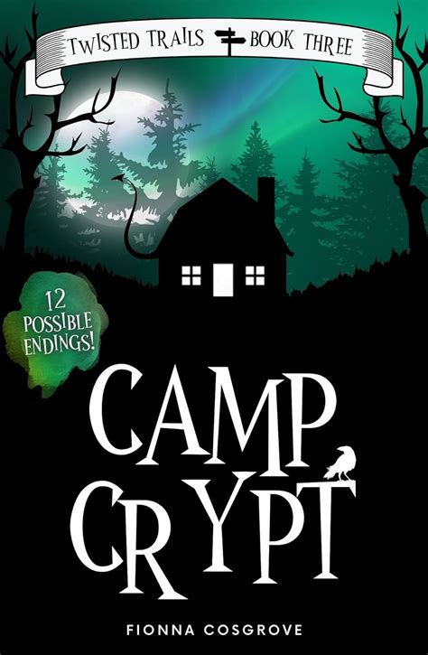 Camp Crypt (Twisted Trails)