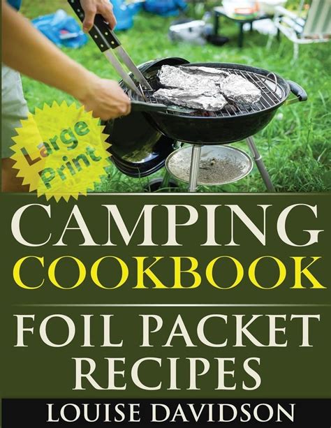 Camping Recipes:  Foil Packet Cooking