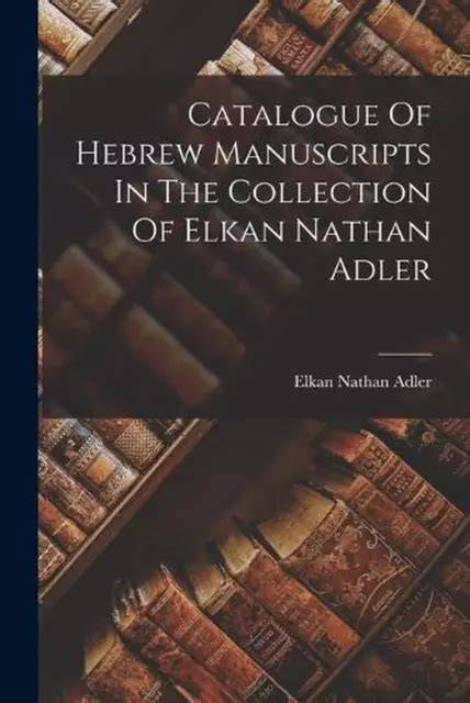 Catalogue Of Hebrew Manuscripts