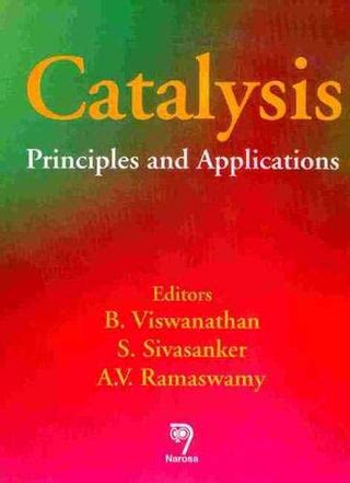Catalysis: From Principles to Applications