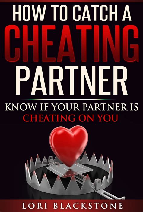 Catch a Cheating Partner