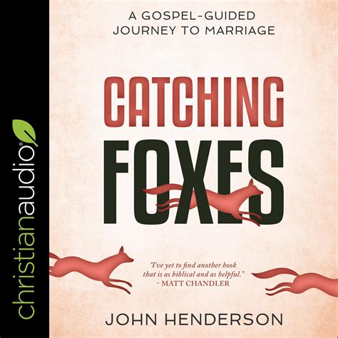 Catching Foxes: A Book for the Bride