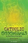 Catholic Faith Overview