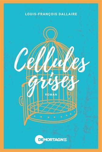 Cellules grises