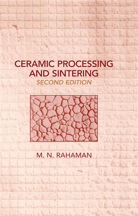 Ceramic Processing And Sintering