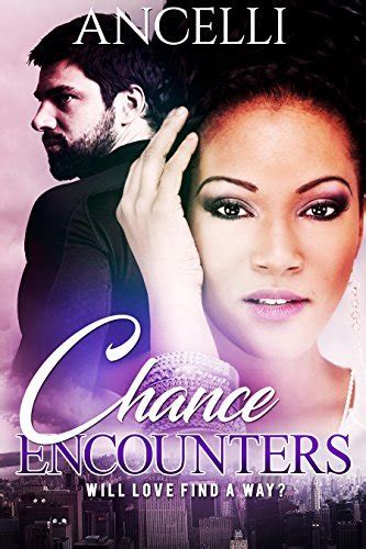 Chance Encounters