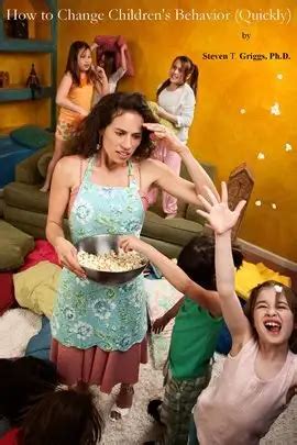 Changing Children's Behavior Quickly