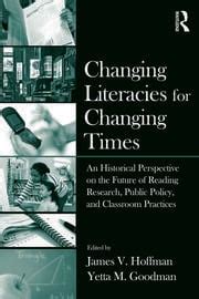 Changing Literacies for Changing Times