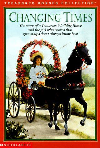 Changing Times (Treasured Horses Collection)