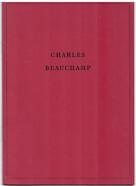 Charles Beauchamp. Recent Work.