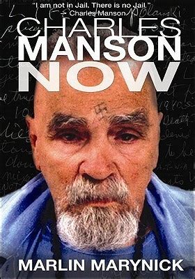 Charles Manson Now