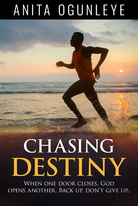 Chasing Destiny