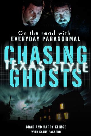 Chasing Ghosts Texas Style