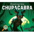 Chasing the Chupacabra (Chasing Cryptids)