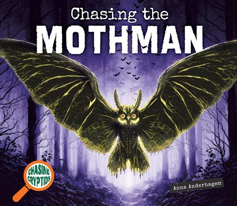 Chasing the Mothman (Chasing Cryptids)