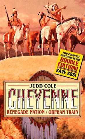Cheyenne: Renegade Nation/Orphan Train