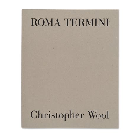 Christopher Wool - Roma Termini