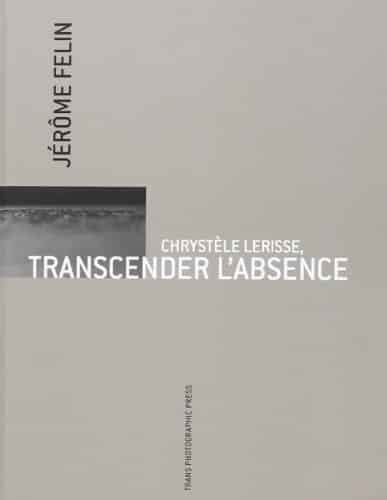 Chrystele Lerisse Transcender L'Absence