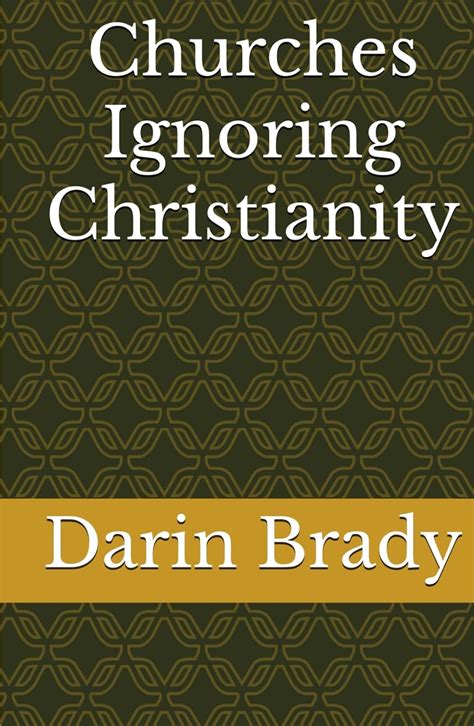 Churches Ignoring Christianity