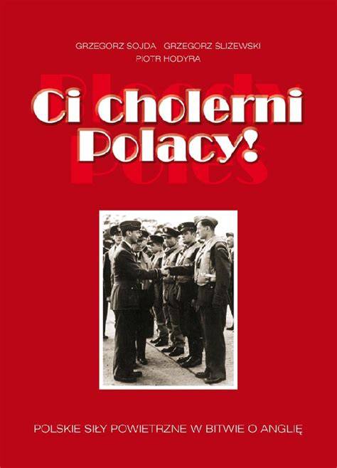 Ci cholerni Polacy