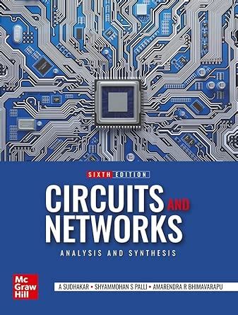 Circuits & Networks Analysis & Synthesis