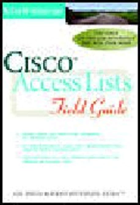 Cisco Access Lists Field Guide